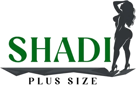 SHADI plus size